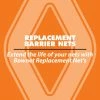 Bownet Barrier Replacement Net's